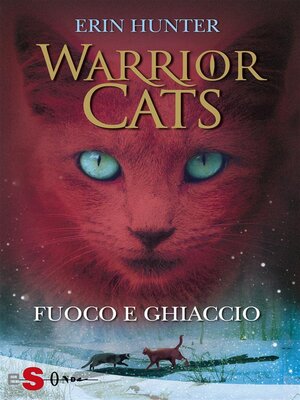 cover image of WARRIOR CATS 2. Fuoco e ghiaccio